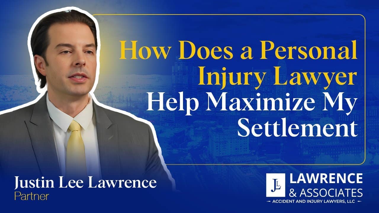 Attorney Justin Lee Lawrence headshot over thumbnail text: "How Does a Personal Injury Lawyer Help Maximize My Settlement"