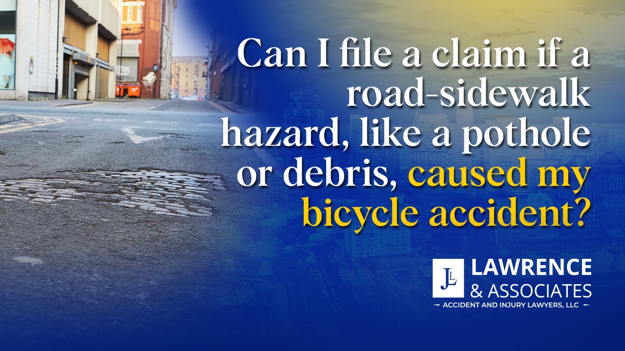 Thumbnail for Can I File a Claim if a Road-Sidewalk Hazard, Like a Pothole or Debris, Caused My Bicycle Accident?