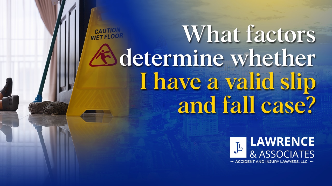 Thumbnail for What Factors Determine Whether I Have a Valid Slip and Fall Case?