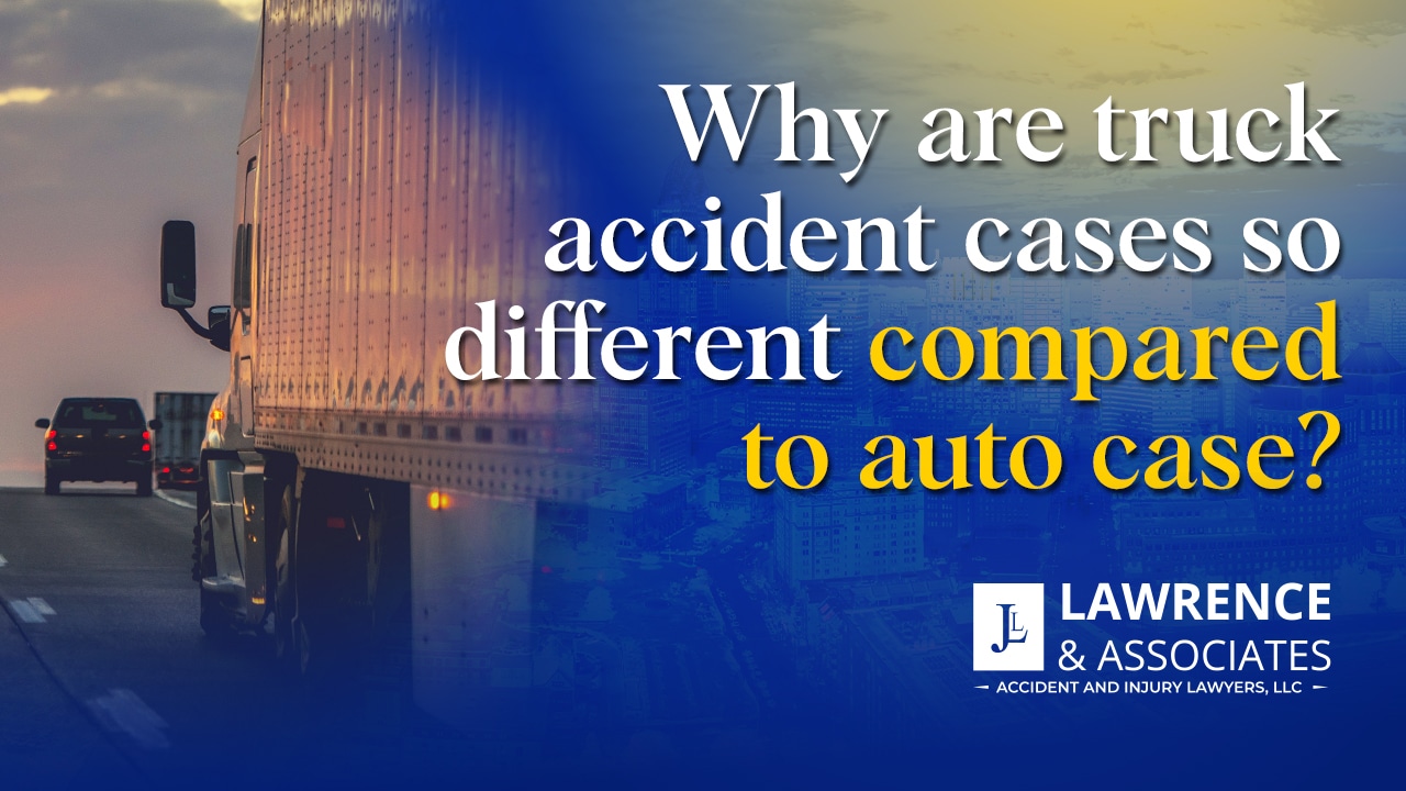 Thumbnails for Why Are Truck Accident Cases So Much Different?